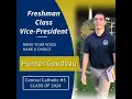 Hunter Goudeau - Candidate for Freshman Vice President 2nd Poster