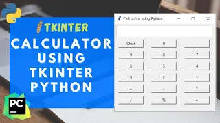 Calculator Using Python Calculator in Tkinter Python Calculator using Tkinter GUI Calculator