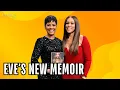 Eve Is Baring All in New Memoir From the Paw Print Tattoo to Past Controversies