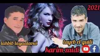 Tayeb El Guili Lahbib La Yaalaoui 2021 Ghraibi W Ghraib Zara 