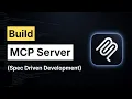 Build an MCP Server from Scratch Spec-Driven Development