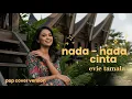 Lagu Nada Nada Cinta – Evie Tamala (Soft Pop Cover by Safira)