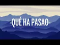 Abraham Mateo, Sofia Reyes - Que Ha Pasao (Letra/Lyrics)