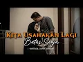 Download Lagu Kita Usahakan Lagi – Batas Senja | Vortexia Metal Cover [ Orchestra Version ]