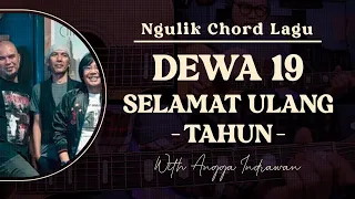 Download #7 NGULIK CHORD LAGU : DEWA19 - SELAMAT ULANG TAHUN MP3