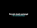 Mentahan lirik lagu 30 detik || Rasah dadi pelangi || mentahan lirik lagu ccp keren terbaru