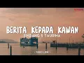 Download Lagu Berita Kepada Kawan - Endang S. Taurina ( Video Lirik ) --lagu lawas, lagu nostalgia