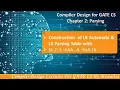 Ch 2 22 LR Parsing Table Construction with Ex 2 S AA A aA b CD Lectures for GATE