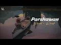 Parshawan Harnoor Song ( Slowed + Reverb ) | Bollywood Lofi |
