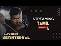 Mastering the setInterval Method in JavaScript A Complete Tutorial in Tamil