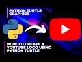 python turtle how to create YouTube logo using python Advance no talking