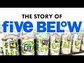 The Secret Behind Five Below s Success