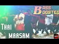 Download Lagu MAJAA - thaimaasam song bass boosted (put your headphones for the better bass)