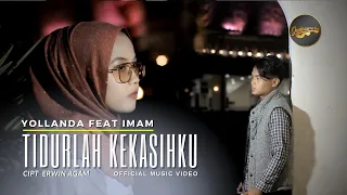 yollanda u0026 imam fahreza tidurlah kekasihku official music video lagu melayu terbaru