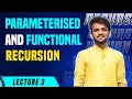 Re 3 Parameterised and Functional Recursion Strivers A2Z DSA Course