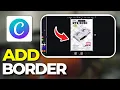 How To Add A Border In Canva Tutorial 2026