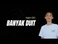 Lagu Anjar Ox's - Banyak Duit