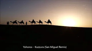 yohoros kuzzura san miguel remix 