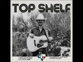Top Shelf Woman - Kyle Gates