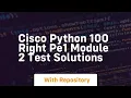 Cisco python 100 right pe1 module 2 test solutions