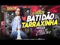 Lagu BATIDÃO TARRAXINHA 2025 🔥 SO MUSICAS TOP AS  MARCANTES 💕VERSÃO 2025 - WM TARRAXINHA DJ WILLIAMIX🔊