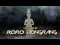 the legend of RORO JONGGRANG