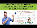 Download Lagu MATLAB Simulation of Solar PV Battery Powered Electric Vehicle | Solar PV Battery Powered EV