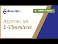 Approve an E-Timesheet E-TIMESHEET TRAINING