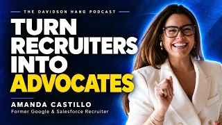 It’s Not “Just a Recruiter Call”: Turn Your Recruiter Into Your Advocate | Amanda Castillo
