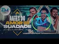 Zé Neto e Cristiano - Netto Dj - Antes do Amor Virar Saudade - TOP MUSIC OFICIAL