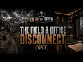 Dirt to Desk - Ep1