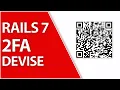 Devise Two Factor Authentication 2FA in Rails 7
