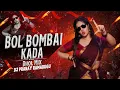 Lagu BOL BOMBAI KADA   DHOL MIX BY DJ PRANAY RAMADUGU