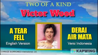 Download 06  A TEAR FELL - DERAI AIR MATA - Victor Wood MP3