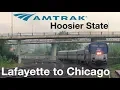 Lafayette IN to Chicago IL Amtrak Hoosier State