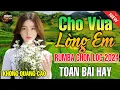 Download Lagu Cho Vừa Lòng Em - Mở Thật To Liên Khúc Rumba Hải Ngoại Còn Mãi Theo Thời Gian,Nhạc Phòng Trà Dễ Ngủ