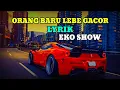 Lagu Tor Monitor Ketua - Orang Baru Lebe Gacor | Chesylino, Ecko Show, dan Juan Reza ‧Lirik lagu 2025