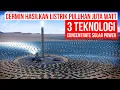 Download Lagu Listrik Tenaga Cermin Hasilkan Jutaan Watt? 3 Tipe Teknologi Listrik Tenaga Matahari Terkonsentrasi