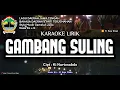 GAMBANG SULING Karaoke Lirik \u0026 Arti Terjemahan Lagu Daerah Jawa Tengah. VJ Raja Oloan Music Arr