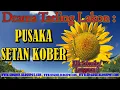 Download Lagu sandiwara candrakirana - pusaka setan kober FULL