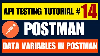 Postman API Testing Tutorial Data Variables in Postman