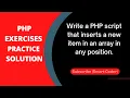 PHP - Exercises Practice Solution 21 inserts a new item in an array