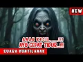 Download Lagu Suara Hantu Horror ‼️ Suara Hantu Kuntilanak Mencari Anak Kecil Yang Tidak Mau Tidur Main HP Terus
