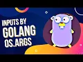 Go Tutorial Args