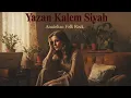 Lagu Yazan Kalem Siyah | Anatolian Psychedelic Turkish Rock