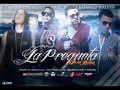 La pregunta Remix- Tito el bambino, J Alvarez FT Daddy Yankee