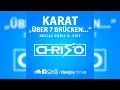 Download Lagu Karat -  über 7 Brücken (DJ Chris O. Remix)