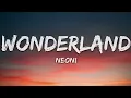 Neoni - WONDERLAND (Lyrics)