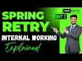 Spring Retry Deep Dive Internals AOP Proxy RetryInterceptor Explained Part 2