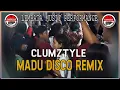 Lagu Clumztyle - Madu Disco ReMix [Pesta Timur]